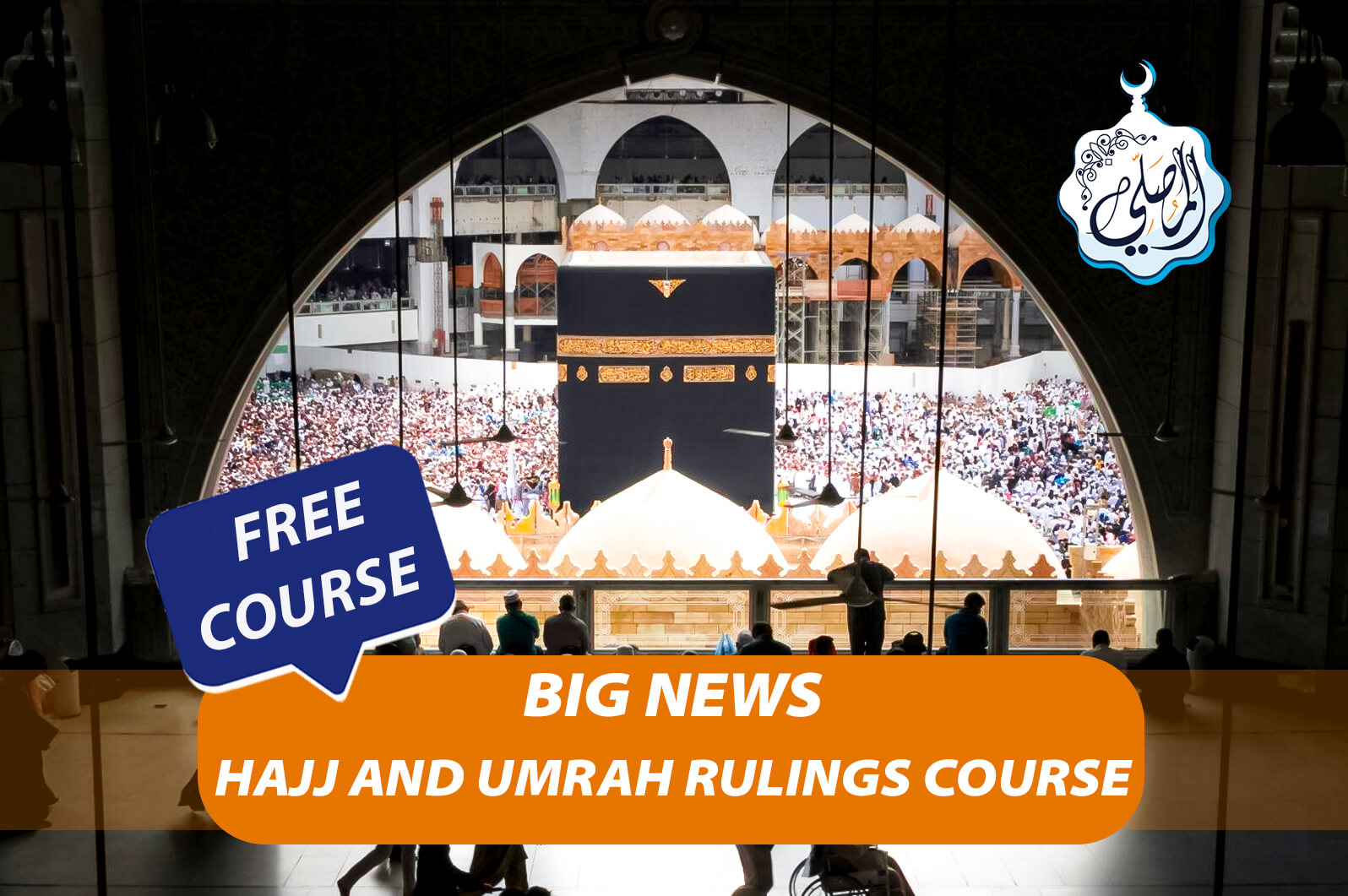 Free Hajj and Umrah rulings course with AlMosaly