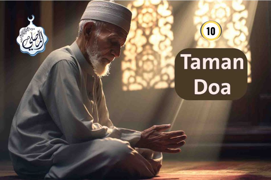 Doa-doa Nabi ﷺ yang mencakup kebaikan dunia dan Akhirat