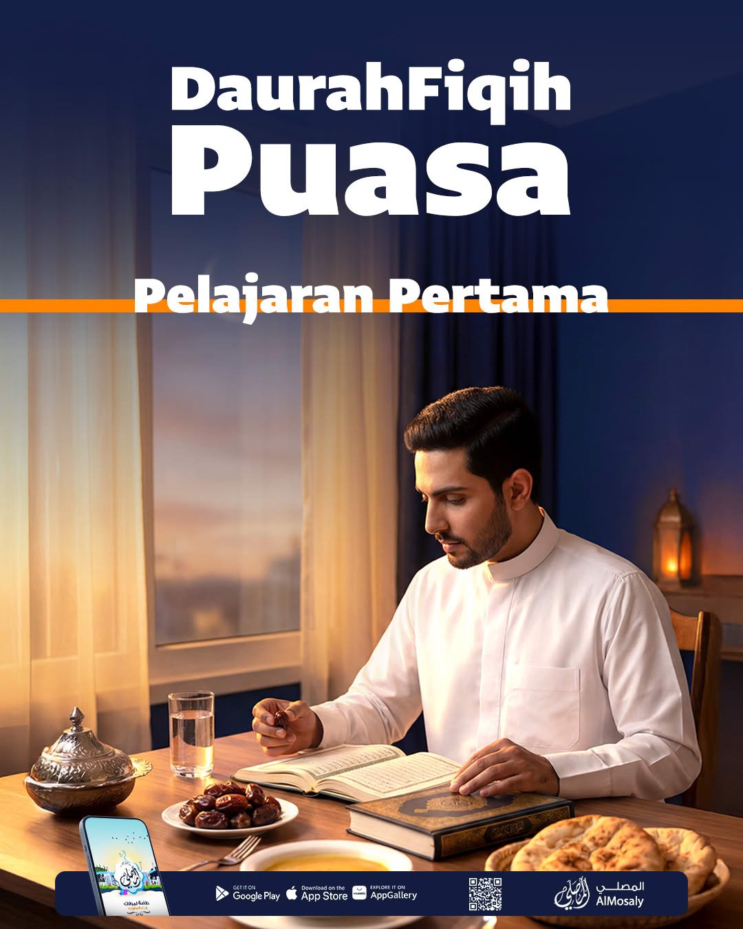 Daurah Fikih Puasa bersama AlMosaly (1)